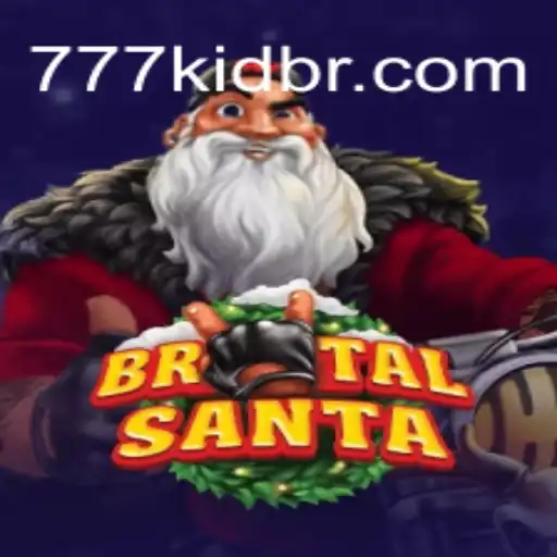 BrutalSanta: A Festive Adventure with a Twist - Unleash Your Inner 777kid