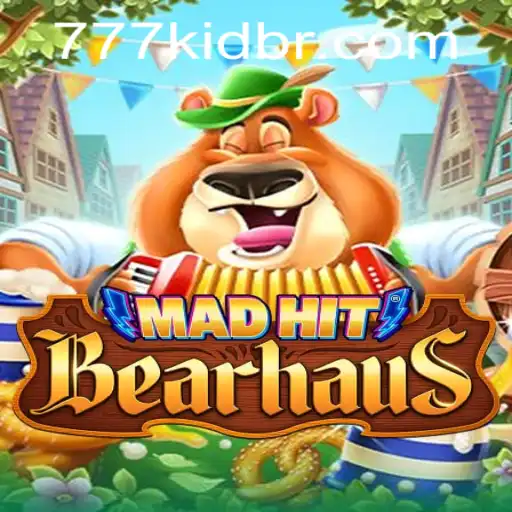 MadHitBearhaus: A Thrilling New Adventure with 777kid